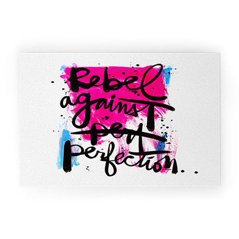 Kal Barteski REBEL AGAINST PERFECTION Welcome Mat