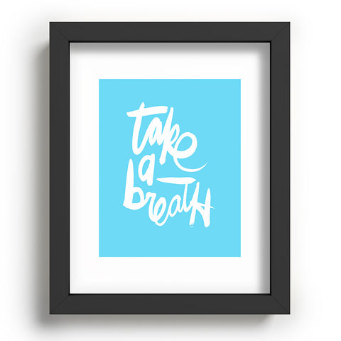 Kal Barteski Take Blue Recessed Framing Rectangle