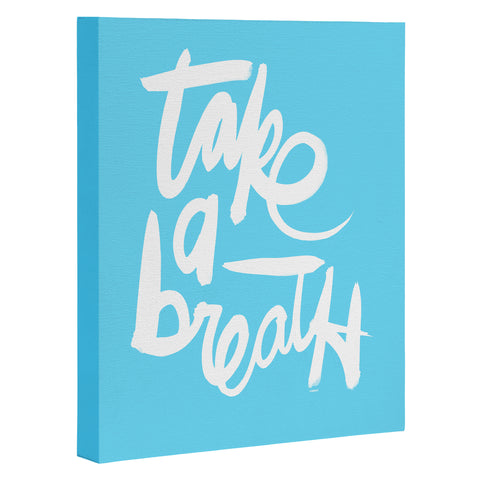 Kal Barteski Take Blue Art Canvas