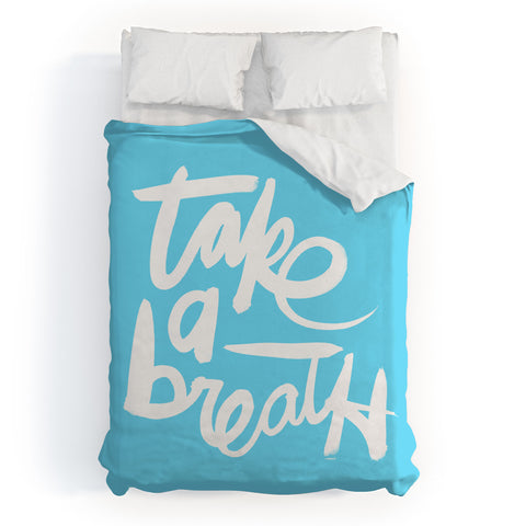 Kal Barteski Take Blue Duvet Cover