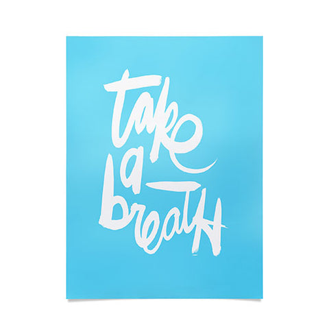 Kal Barteski Take Blue Poster