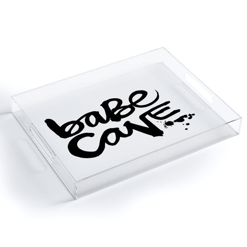 Kal Barteski The Babe Cave Acrylic Tray