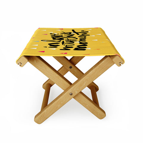 Kal Barteski THIS MOMENT sunny Folding Stool