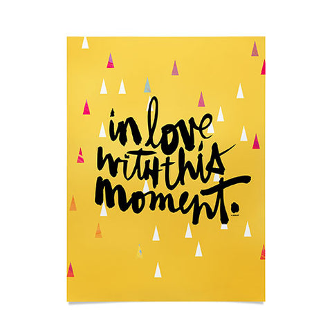 Kal Barteski THIS MOMENT sunny Poster