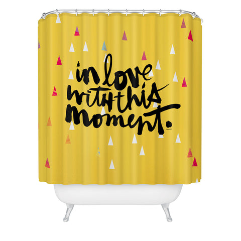 Kal Barteski THIS MOMENT sunny Shower Curtain