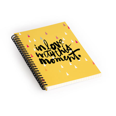 Kal Barteski THIS MOMENT sunny Spiral Notebook