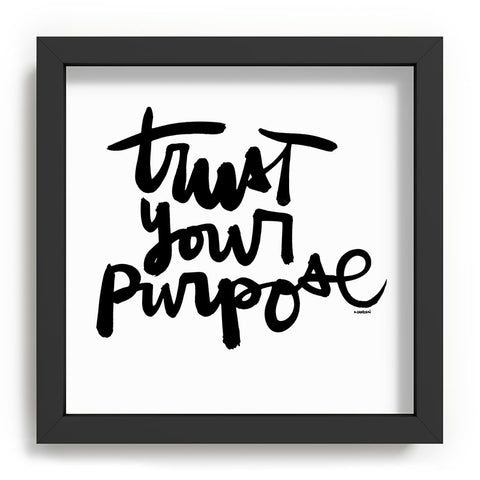 Kal Barteski TRUST your purpose BW Recessed Framing Square