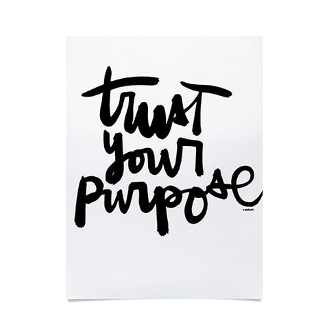 Kal Barteski TRUST your purpose BW Poster