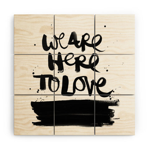 Kal Barteski We Are Here Wood Wall Mural