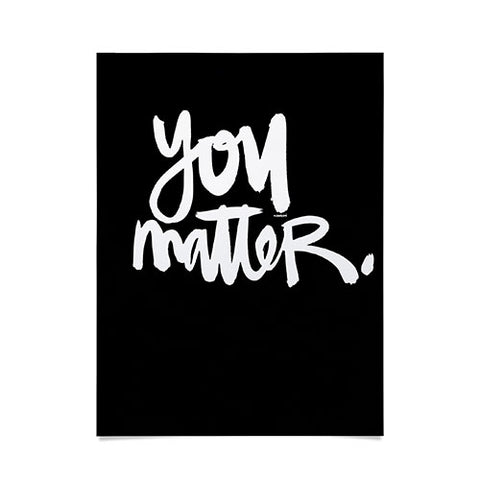 Kal Barteski YOU MATTER Poster
