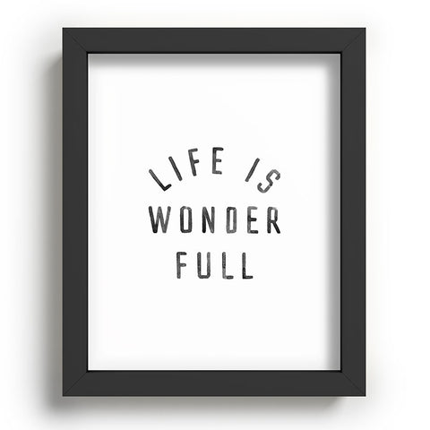 Kelli Murray LIFE IS WONDERFUL Recessed Framing Rectangle