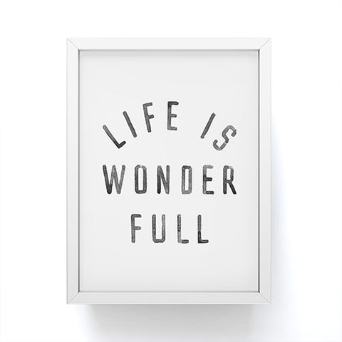 Kelli Murray LIFE IS WONDERFUL Framed Mini Art Print