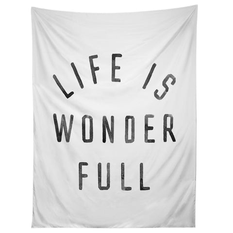 Kelli Murray LIFE IS WONDERFUL Tapestry