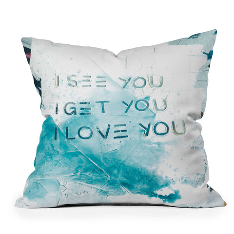 Kent Youngstrom see you get you love you Throw Pillow