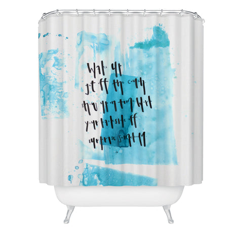 Kent Youngstrom wake up get off the couch Shower Curtain