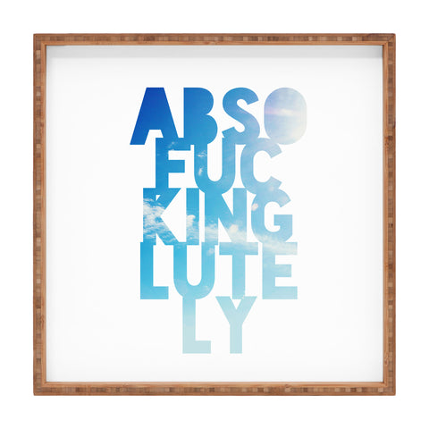 Leah Flores Absolutely 1 Square Tray