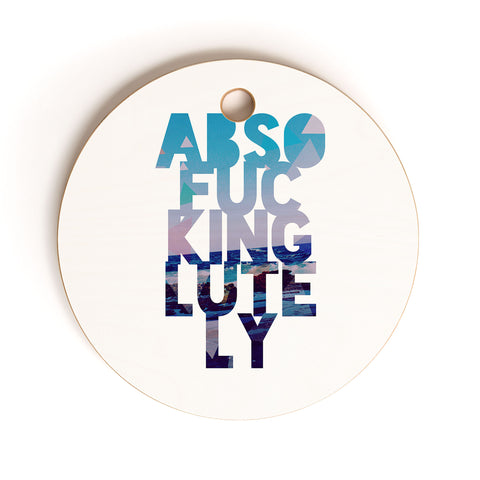 Leah Flores Absolutely 2 Cutting Board Round