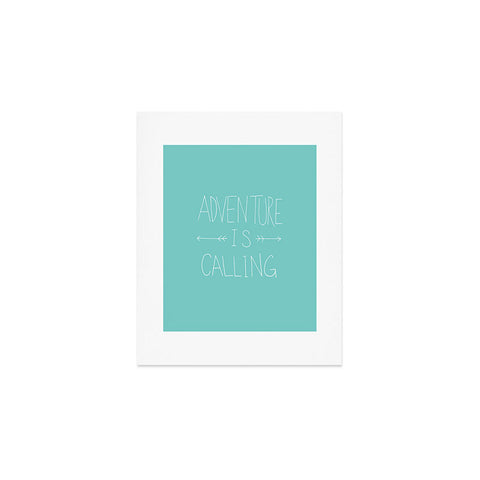 Leah Flores Adventure Typography Art Print