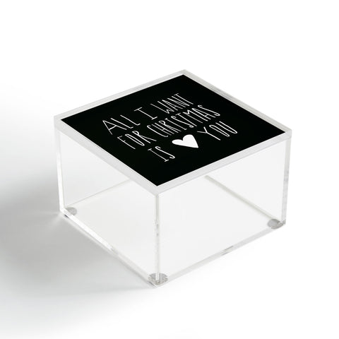 Leah Flores All I Want for Christmas Is You Acrylic Box