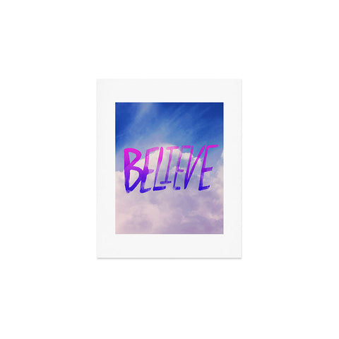 Leah Flores Believe X Clouds Art Print