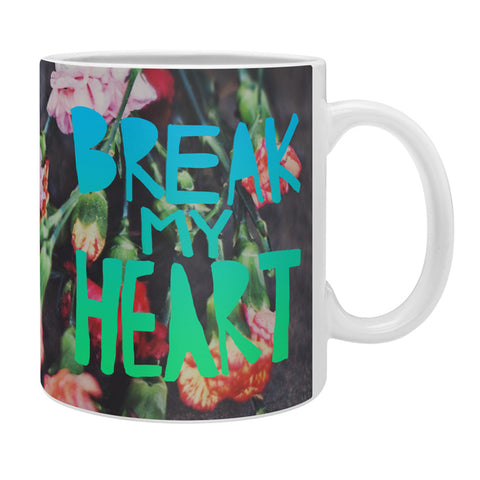 Leah Flores Break My Heart Coffee Mug