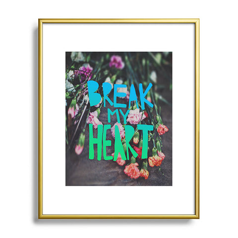 Leah Flores Break My Heart Metal Framed Art Print