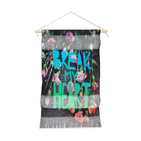 Leah Flores Break My Heart Wall Hanging Portrait