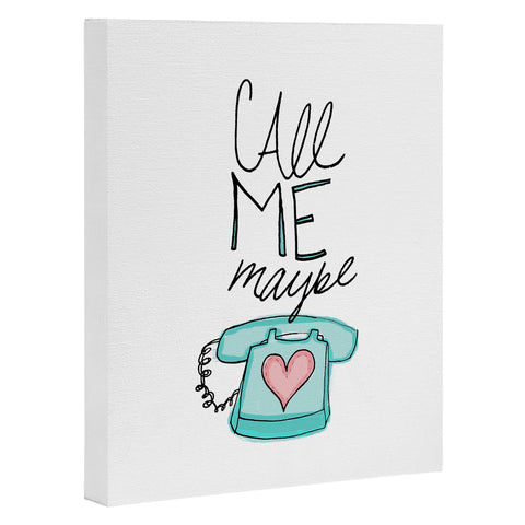 Leah Flores Call Me Maybe Art Canvas