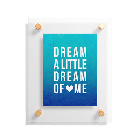 Leah Flores Dream Blue Floating Acrylic Print