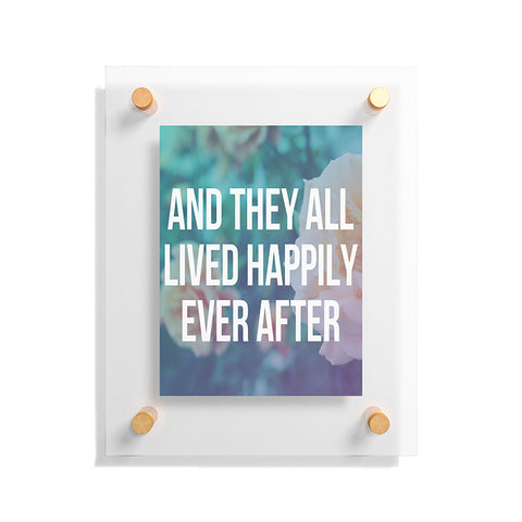 Leah Flores Ever After Floating Acrylic Print