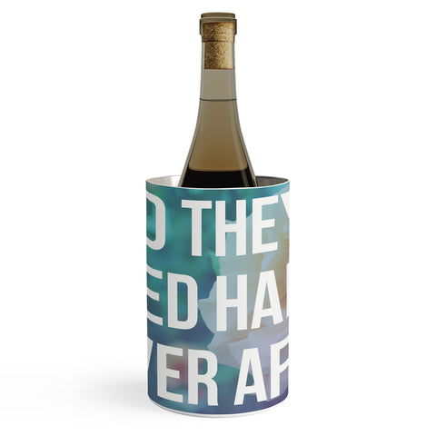Leah Flores Ever After Wine Chiller