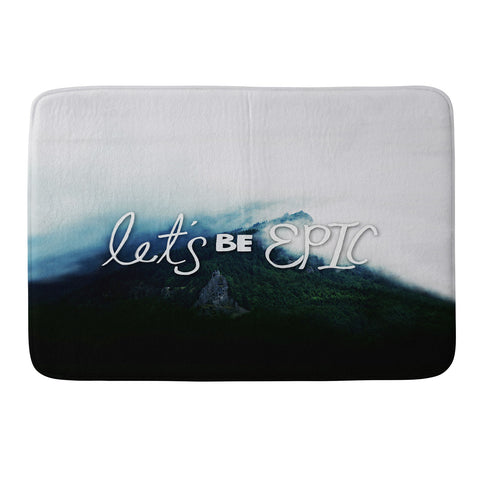 Leah Flores Lets Be Epic Memory Foam Bath Mat
