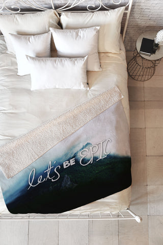 Leah Flores Lets Be Epic Fleece Throw Blanket