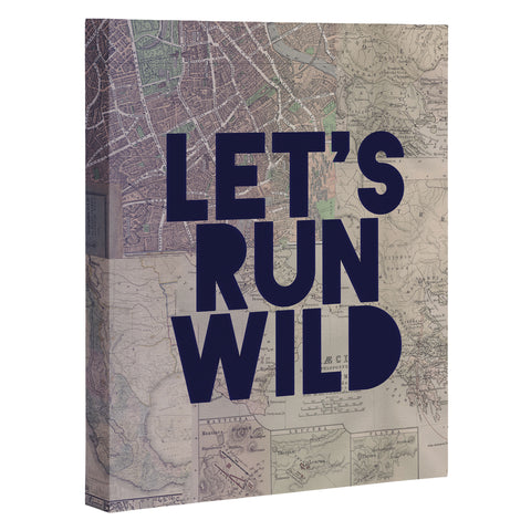 Leah Flores Lets Run Wild X Maps Art Canvas