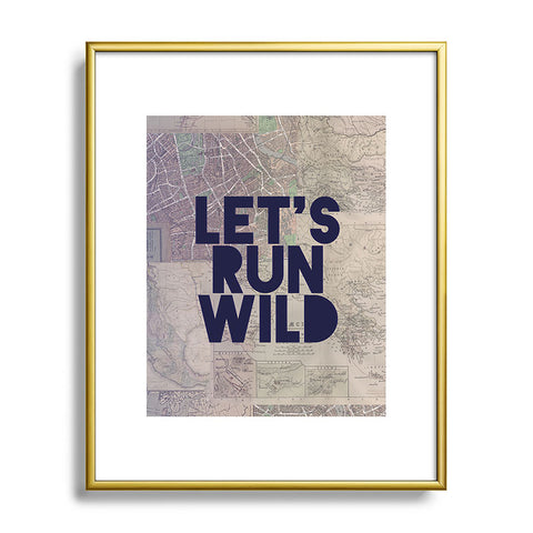 Leah Flores Lets Run Wild X Maps Metal Framed Art Print