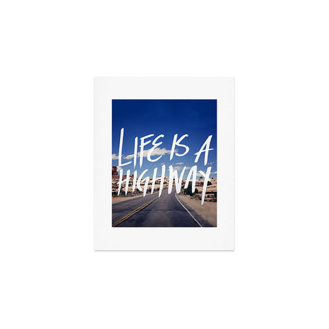 Leah Flores Life Is A Highway Art Print