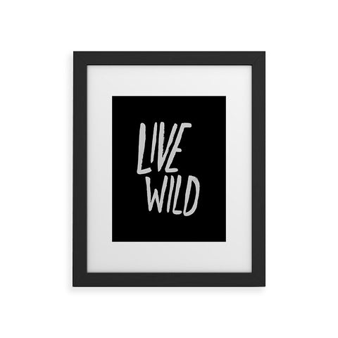 Leah Flores Live Wild Framed Art Print