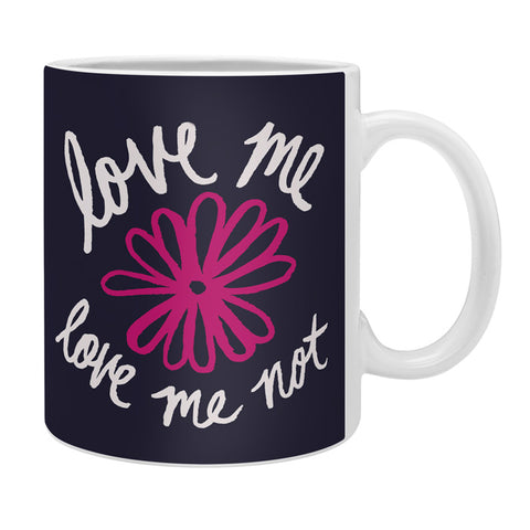 Leah Flores Love Me Love Me Not Coffee Mug