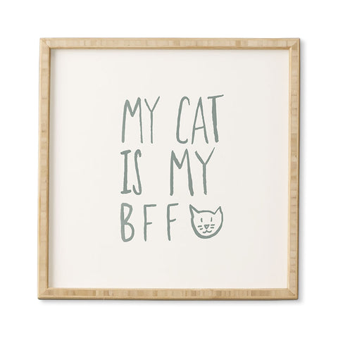 Leah Flores My Cat Is My BFF Framed Wall Art