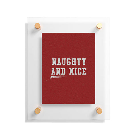 Leah Flores Naughty and Nice Floating Acrylic Print