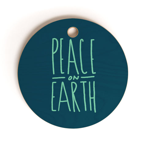 Leah Flores Peace On Earth Type Cutting Board Round