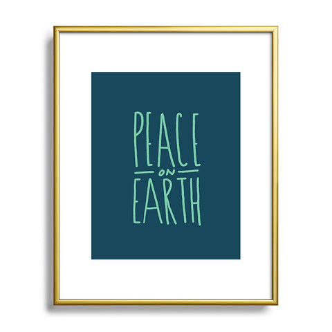 Leah Flores Peace On Earth Type Metal Framed Art Print