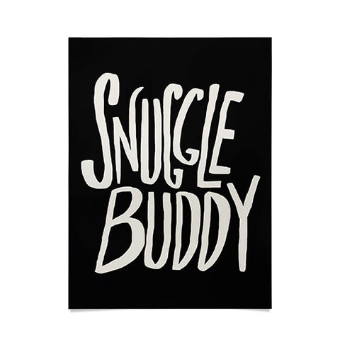 Leah Flores Snuggle Buddy II Poster