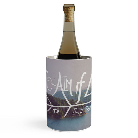 Leah Flores The Aim Of Life Wine Chiller
