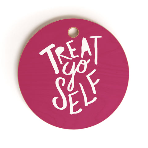 Leah Flores Treat Yo Self Cutting Board Round