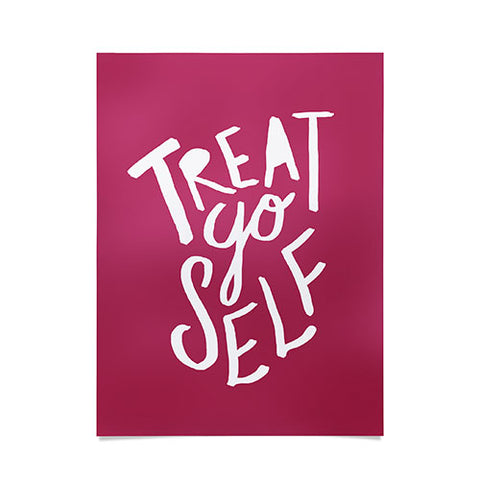 Leah Flores Treat Yo Self Poster