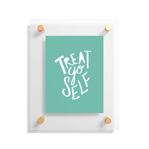 Leah Flores Treat Yo Self x Aquamarine Floating Acrylic Print