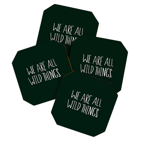 Leah Flores We Are All Wild Things Coaster Set