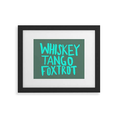 Leah Flores Whiskey Tango Foxtrot Framed Art Print