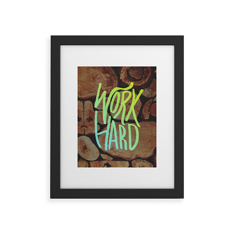 Leah Flores Work Hard Framed Art Print
